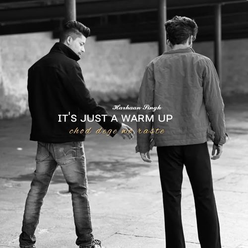 It's just a warm up