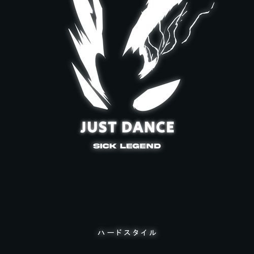 JUST DANCE (HARDSTYLE)