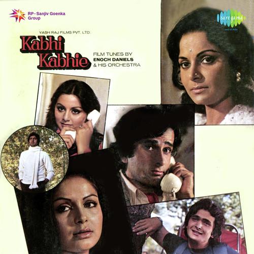 Kabhi Kabhi Film Tunes By Enoch Daniels