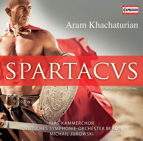 Khachaturian: Spartacus (1968 Bolshoi version) (arr. Y. Grigorovich)