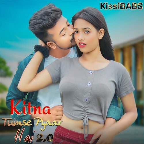 Kitna Tumse Pyaar Hai (2.0)