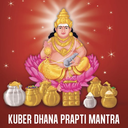 Kuber Dhana Prapti Mantra