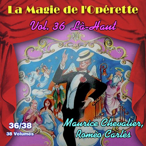 Là-Haut - La Magie de l'Opérette en 38 volumes - Vol. 36/38