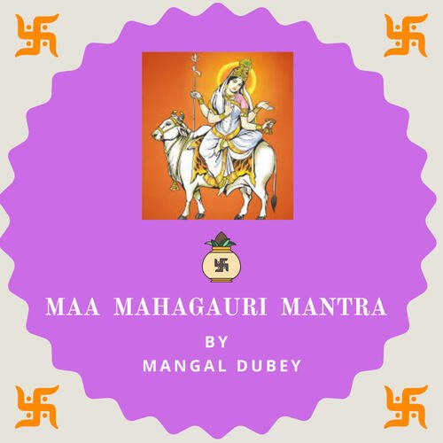 Maa Mahagauri Mantra