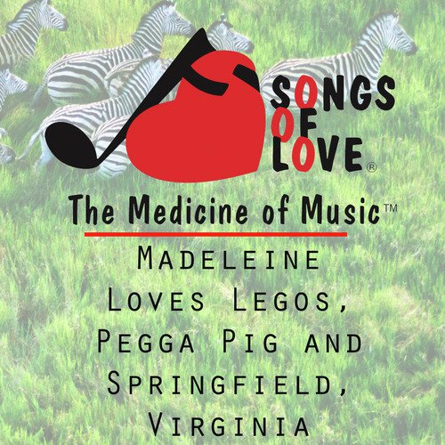 Madeleine Loves Legos, Pegga Pig and Springfield, Virginia cover art
