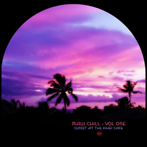 Maui Chill, Vol. One (Sunset at the Kihei Cafe)_poster_image