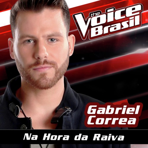 Na Hora Da Raiva (The Voice Brasil 2016)