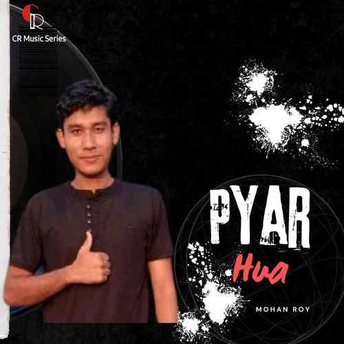 PYAR HUA