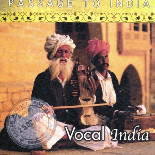 Passage to India: Vocal India