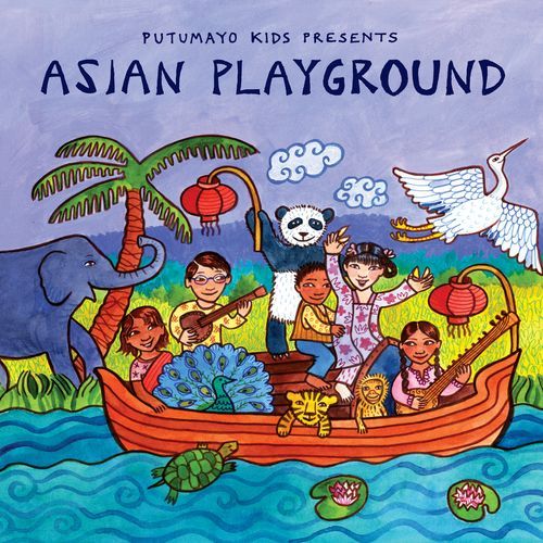 Putumayo Kids Presents Asian Playground