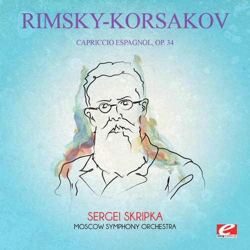 Rimsky-Korsakov: Capriccio Espagnol, Op. 34 (Digitally Remastered)