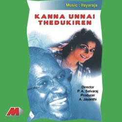 Kanna Unnai Thedukiren