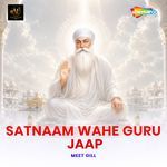 Satnaam Wahe Guru Jaap 1 By Meet Gill