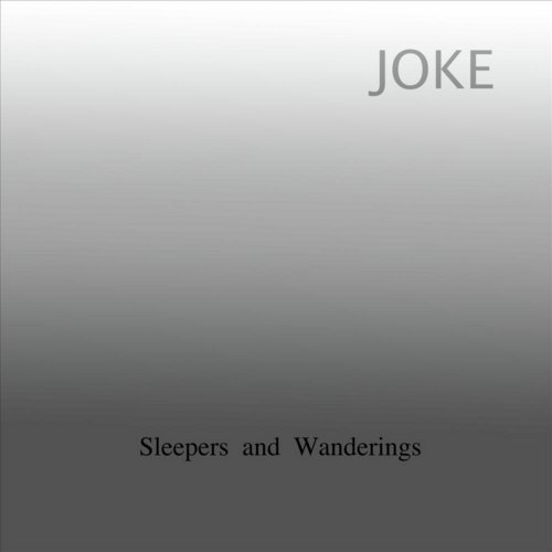 Sleepers and Wanderings