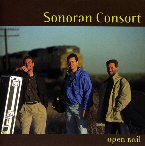 Sonoran Consort: Open Rail