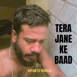 Tera jane ke baad