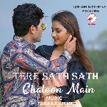 Tere Sath Sath Chaloon Main
