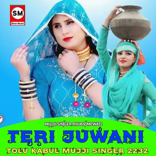 Teri Juwani Tolu Kabul Mujji Singer 2232