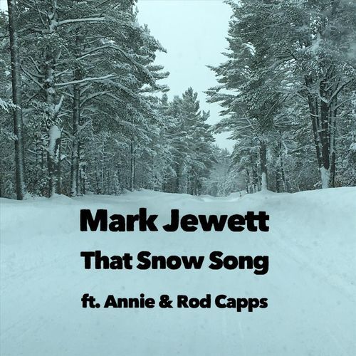 That Snow Song (feat. Annie & Rod Capps) cover art