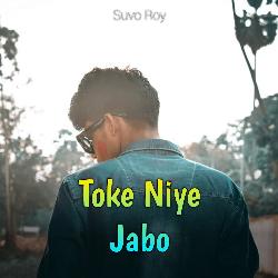 Toke Niye Jabo-ITwiejAJZmc