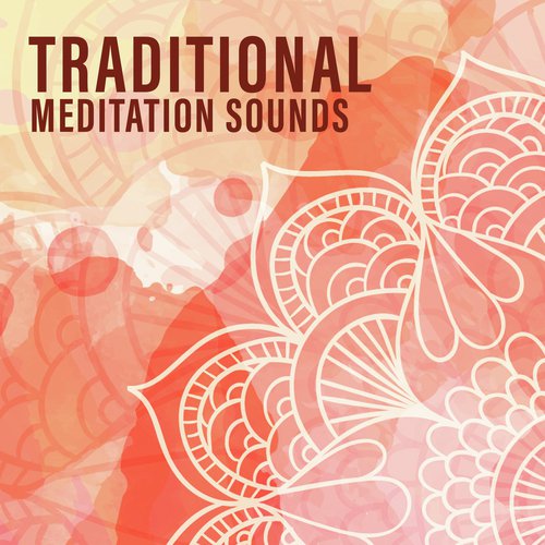 Traditional Meditation Sounds