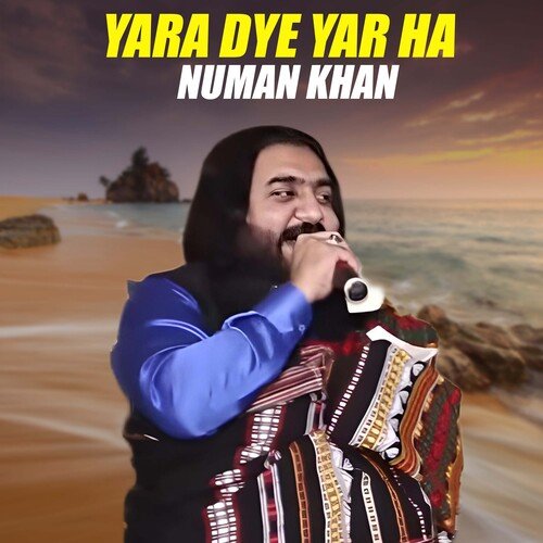 Yara Dye Yar Ha