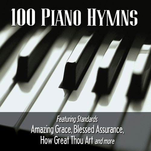 100 Piano Hymns Songs Download - Free Online Songs @ JioSaavn