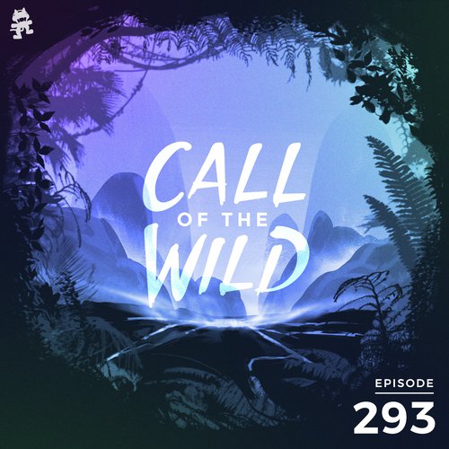 293 - Monstercat: Call of the Wild (Community Picks with Dylan Todd)_poster_image