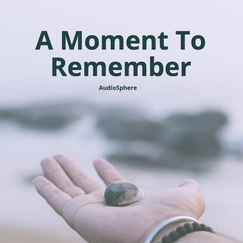 A Moment to Remember