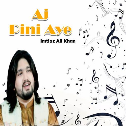 Aj Pini Aye