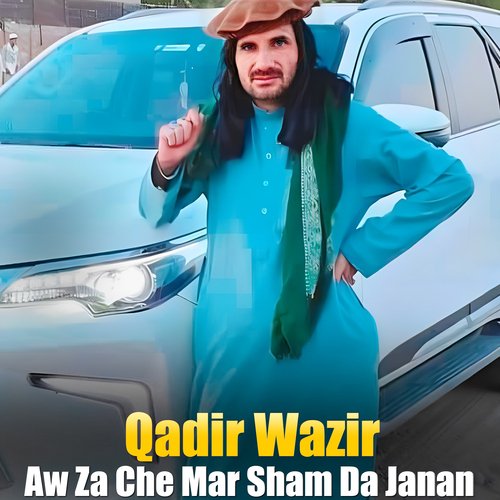 Aw Za Che Mar Sham Da Janan_poster_image