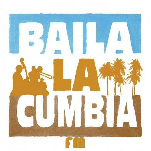 Baila La Cumbia FM