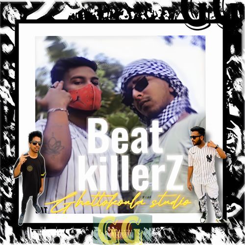 Beat KillerZ (feat. Bikash Dada) [with Ghetto Gang] cover art