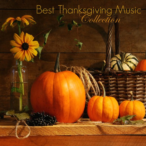 Best Thanksgiving Music Collection