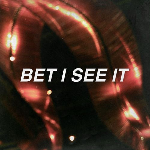 Bet I See It_poster_image