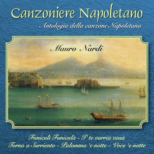 Canzoniere napoletano, Vol. 3 (Antologia della canzone napoletana)