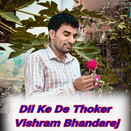 Dil Ke De Thoker