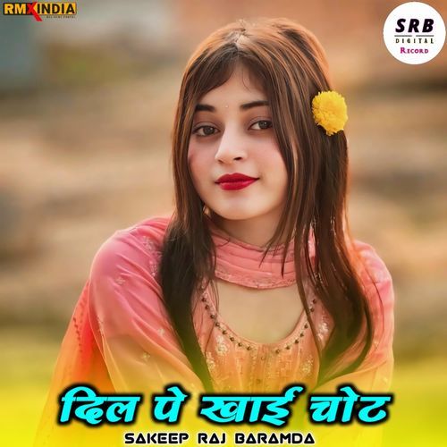 Dil Pe Khai Chot