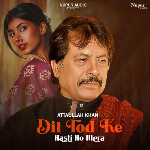 Tod Ke Dil Pachtana Kaisa