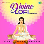 Divine Lofi - Sant Dnyaneshwar (Marathi)