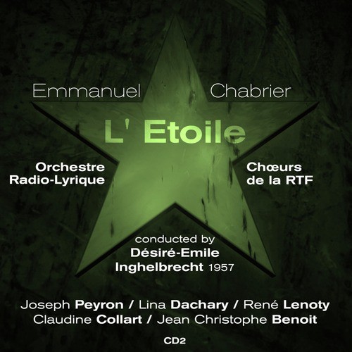 Emmanuel Chabrier : L&#039; Étoile (1957), Volume 2