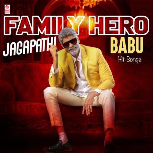 Family Hero Jagapathi Babu Hit Songs