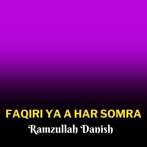 Faqiri Ya A Har Somra