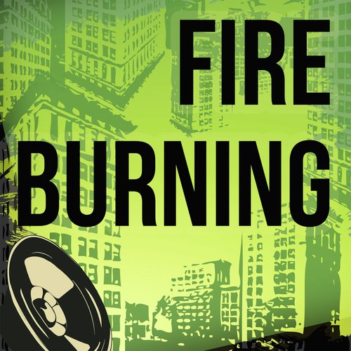 Fire Burning (A Tribute to Sean Kingston)