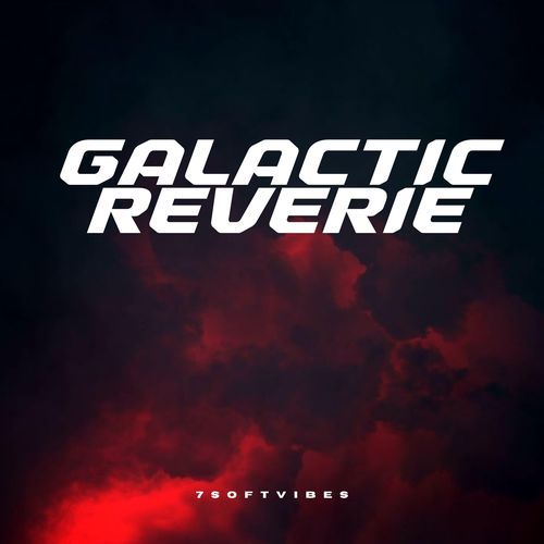 Galactic Reverie