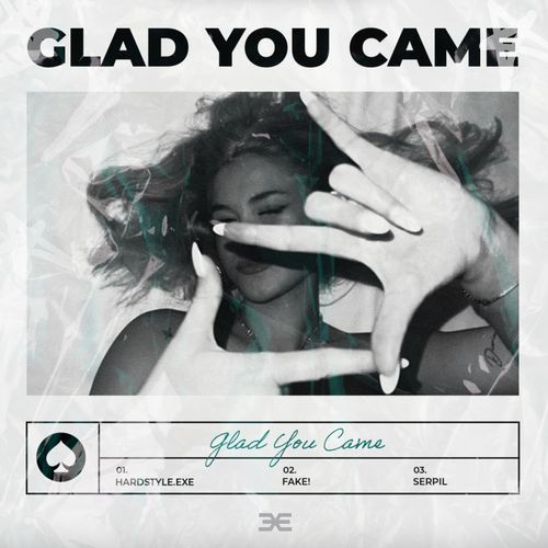 Glad You Came