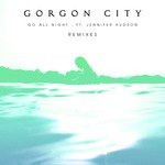 Go All Night (Wilkinson Remix)
