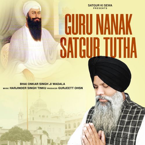 Guru Nanak Satgur Tutha