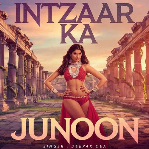 Intzaar Ka Junoon