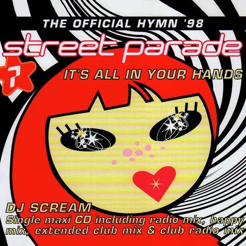 It's All In Your Hands (Official Street Parade 1998 Hymn)